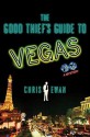 The Good Thief's Guide to Vegas (Good Thief's Guide, #3) - Chris Ewan