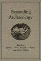 Expanding Archaeology - James M. Skibo, James M. Skibo, Axel E. Nielsen