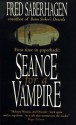 Seance for a Vampire - Fred Saberhagen