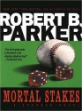 Mortal Stakes - Michael Prichard, Robert B. Parker