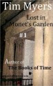 Lost in Monet's Garden (#1 in Lost in Art books) - Tim Myers