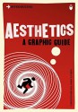 Introducing Aesthetics: A Graphic Guide - Piero, Christopher Kul-Want