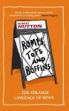 Romps, Tots and Boffins: The Strange Language of News - Robert Hutton