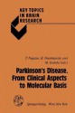 Parkinson's Disease: From Clinical Aspects To Molecular Basis - T. Nagatsu, H. Narabayashi, M. Joshida