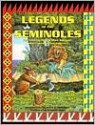 Legends of the Seminoles - Betty Mae Jumper, Guy LaBree, Peter B. Gallagher, Peter Gallagher