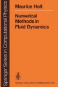 Numerical Methods in Fluid Dynamics - M. Holt