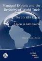 Managed Exports and the Recovery of World Trade: The 7th GTA Report - Simon J. Evenett