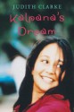 Kalpana's Dream - Judith Clarke