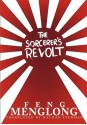 The Sorcerer's Revolt - Feng Menglong, Luo Guanzhong, Nathan Sturman