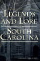 Legends and Lore of South Carolina - Sherman Carmichael