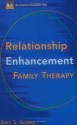 Relationship Enhancement Family Therapy (Wiley Series in Couples and Family Dynamics and Treatment) - Barry G. Ginsberg