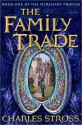 The Family Trade - Charles Stross