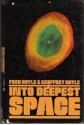 Into Deepest Space - Fred Hoyle, Geoffrey Hoyle