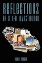 Reflections of a UFO Investigator - Kevin D. Randle