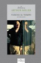 Vueltas al Tiempo = Timebends - Arthur Miller