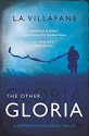 The Other Gloria - L.A. Villafane