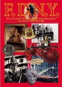 FDNY: An Illustrated History of the Fire Department of the City of New York - Andrew Coe