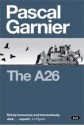 The A26 - Pascal Garnier, Melanie Florence