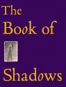 The Book Of Shadows - Jeffrey Fraenkel