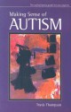 Making Sense of Autism - Travis Thompson