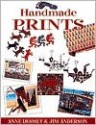 Handmade Prints - Anne Desmet, Jim Anderson