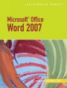 Microsoft Office Word 2007-Illustrated Introductory (Illustrated Series) - Jennifer Duffy