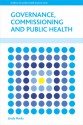 Governance, Commissioning and Public Health - Linda Marks