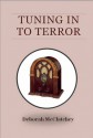 Tuning in to Terror - Deborah McClatchey