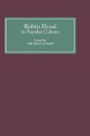 Robin Hood in Popular Culture: Violence, Transgression, and Justice - Thomas Hahn