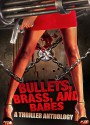 Bullets, Brass, & Babes: A Thriller Anthology - Amber Scott, Ben Hopkin, Carolyn McCray, Jeremy Rodden, P.R. Mason, Mimi Barbour