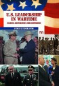 U.S. Leadership in Wartime 2 Volume Set: Clashes, Controversy, and Compromise - Spencer C. Tucker