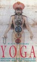 Yoga: Mastering the Secrets of Matter and the Universe - Alain Daniélou