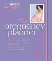 My Pregnancy Planner - Miriam Stoppard, Jinny Johnson