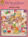 The Bears' Bazaar: A Story/Craft Book - Michelle Cartlidge