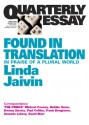 Found in Translation: In Praise of a Plural World - Linda Jaivin