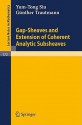 Gap-Sheaves and Extension of Coherent Analytic Subsheaves - Yum-Tong Siu, Günther Trautmann