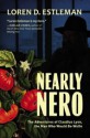 Nearly Nero: The Adventures of Claudius Lyon, the Man Who Would Be Wolfe - Loren D Estleman