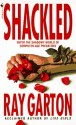 Shackled - Ray Garton