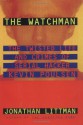 The Watchman: The Twisted Life and Crimes of Serial Hacker Kevin Poulsen - Jonathan Littman, Roger Donald