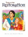 Tales of the Restoration - David R. Mains, Karen Burton Mains, Diana Magnuson