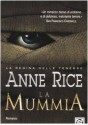 La mummia - Anne Rice