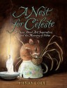 A Nest for Celeste: A Story About Art, Inspiration, and the Meaning of Home - Henry Cole