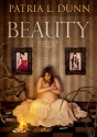 Beauty - Patria L. Dunn, Patria Dunn-Rowe