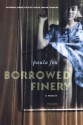 Borrowed Finery: A Memoir - Paula Fox