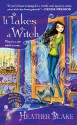 It Takes a Witch - Heather Blake