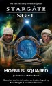 STARGATE SG-1: Moebius Squared - Jo Graham & Melissa Scott, Sally Malcolm