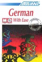 German With Ease (Assimil Language Learning Programs, English Base) - Hilde Schneider, Assimil