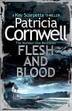 Flesh and Blood - Patricia Cornwell