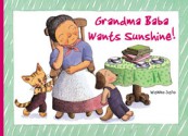 Grandma Baba Wants Sunshine!: Book Five - Wakiko Sato, Wakiko Sato