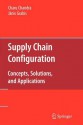 Supply Chain Configuration - Charu Chandra, Janis Grabis